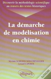 Capa do artigo Découvrir La Méthodologie Scientifique Au Travers Des Textes Historiques - La Démarche De Modélisation En Chimie