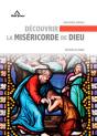 Découvrir La Miséricorde De Dieu - Preview