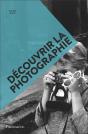 Decouvrir La Photographie - Preview