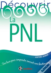 Capa do artigo Découvrir La Pnl (2e Édition)