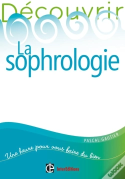Capa do artigo Découvrir La Sophrologie (2e Édition)