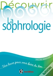 Capa do artigo Découvrir La Sophrologie (2e Édition)