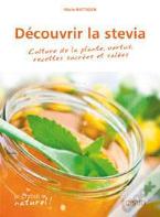 Decouvrir La Stevia
