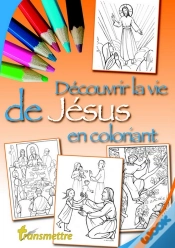 Capa do artigo Decouvrir La Vie De Jesus En Coloriant - Edition Illustree