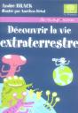 Découvrir La Vie Extraterrestre - Preview