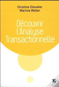 Capa do artigo Decouvrir L'Analyse Transactionnelle (At) - 2e Ed.