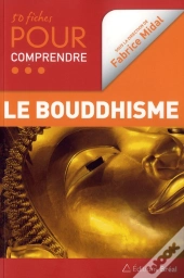 Decouvrir Le Bouddhisme