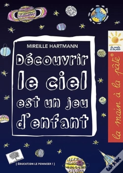 Capa do artigo Découvrir Le Ciel Est Un Jeu D'Enfant ; À La Découverte De L'Astronomie