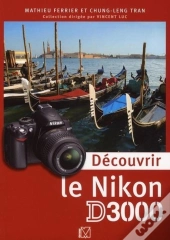 Découvrir Le Nikon D3000