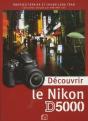 Découvrir Le Nikon D5000 - Preview