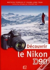 Capa do artigo Découvrir Le Nikon D90