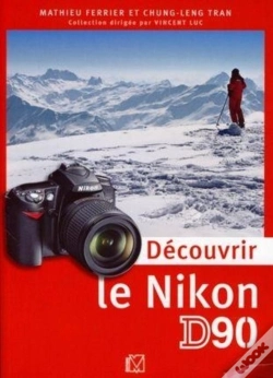 Capa do artigo Découvrir Le Nikon D90