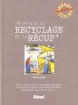 Découvrir Le Recyclage Et La Récup' - Preview