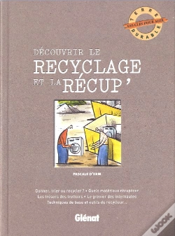 Capa do artigo Découvrir Le Recyclage Et La Récup'