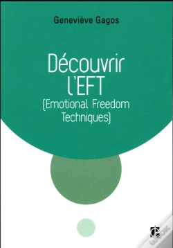 Capa do artigo Decouvrir L'Eft (Emotional Freedom Techniques)