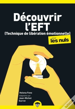 Capa do artigo Découvrir L'Eft Pour Les Nuls (2e Édition)
