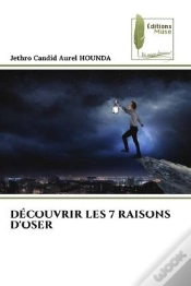 Capa do artigo Decouvrir Les 7 Raisons D