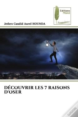 Capa do artigo Decouvrir Les 7 Raisons D'Oser