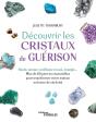 Découvrir Les Cristaux De Guérison - Preview