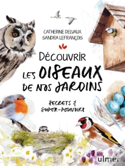 Capa do artigo Découvrir Les Oiseaux De Nos Jardins