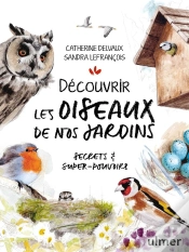 Capa do artigo Découvrir Les Oiseaux De Nos Jardins