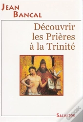Découvrir Les Prières À La Trinité