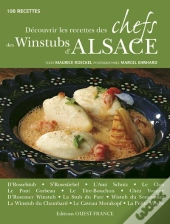 Découvrir Les Recettes Des Chefs Des Winstubs D'Alsace