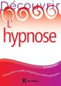 Decouvrir L'Hypnose - 2e Ed. - Preview