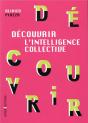 Découvrir L'Intelligence Collective - Preview