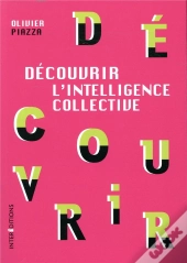 Découvrir L'Intelligence Collective