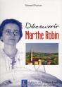 Découvrir Marthe Robin - Preview