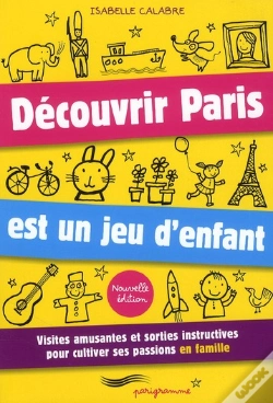Capa do artigo Decouvrir Paris Est Un Jeu D'Enfants 2010