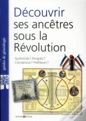 Capa do artigo Decouvrir Ses Ancetres Sous La Revolution
