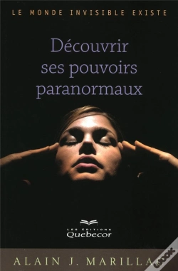 Capa do artigo Decouvrir Ses Pouvoirs Paranormaux - Le Monde Invisible Existe
