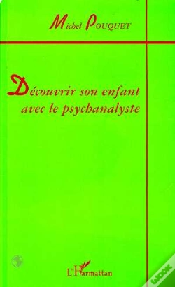Capa do artigo Découvrir Son Enfant Avec Le Psychanalyste