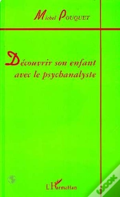Capa do artigo Découvrir Son Enfant Avec Le Psychanalyste
