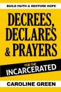 Decrees, Declares & Prayers For The Incarcerated - Preview