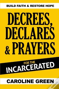 Capa do artigo Decrees, Declares & Prayers For The Incarcerated
