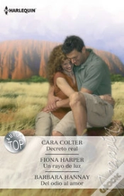 Capa do artigo Decreto Real; Un Rayo De Luz; Del Odio Al Amor