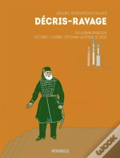 Décris-Ravage Tome 2 : Décrire L'Empire Ottoman Autour De 1830