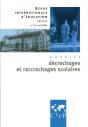 Decrochages Et Raccrochages Scolaires- Revue Internationale D'Education Sevres - Preview