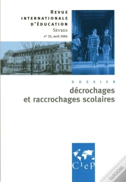 Capa do artigo Decrochages Et Raccrochages Scolaires- Revue Internationale D'Education Sevres