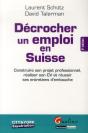 Decrocher Un Emploi En Suisse, 2eme Edition - Preview