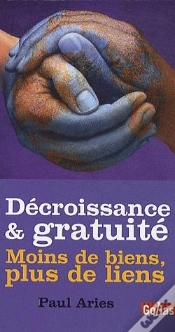 Capa do artigo Décroissance & Gratuité ; Moins De Biens, Plus De Liens