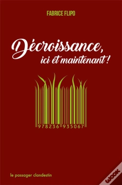 Capa do artigo Decroissance, Ici Et Maintenant !