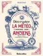 Décrypter La Météo Comme Nos Anciens - Preview