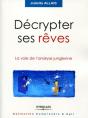 Décrypter Ses Rêves : La Voie De L'Analyse Jungienne - Preview