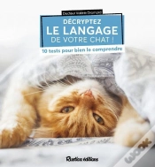 Capa do artigo Décryptez Le Langage De Votre Chat ! 10 Tests Pour Bien Le Comprendre