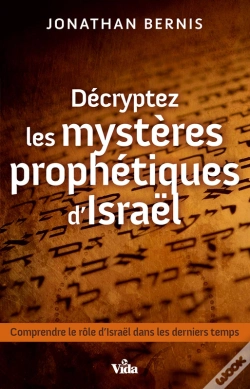 Capa do artigo Décryptez Les Mystères Prophétiques D'Israël