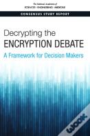 Decrypting The Encryption Debate